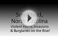 Smithfield, North Carolina Burglary Prevention. Install